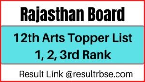 RBSE 12th Arts Merit List